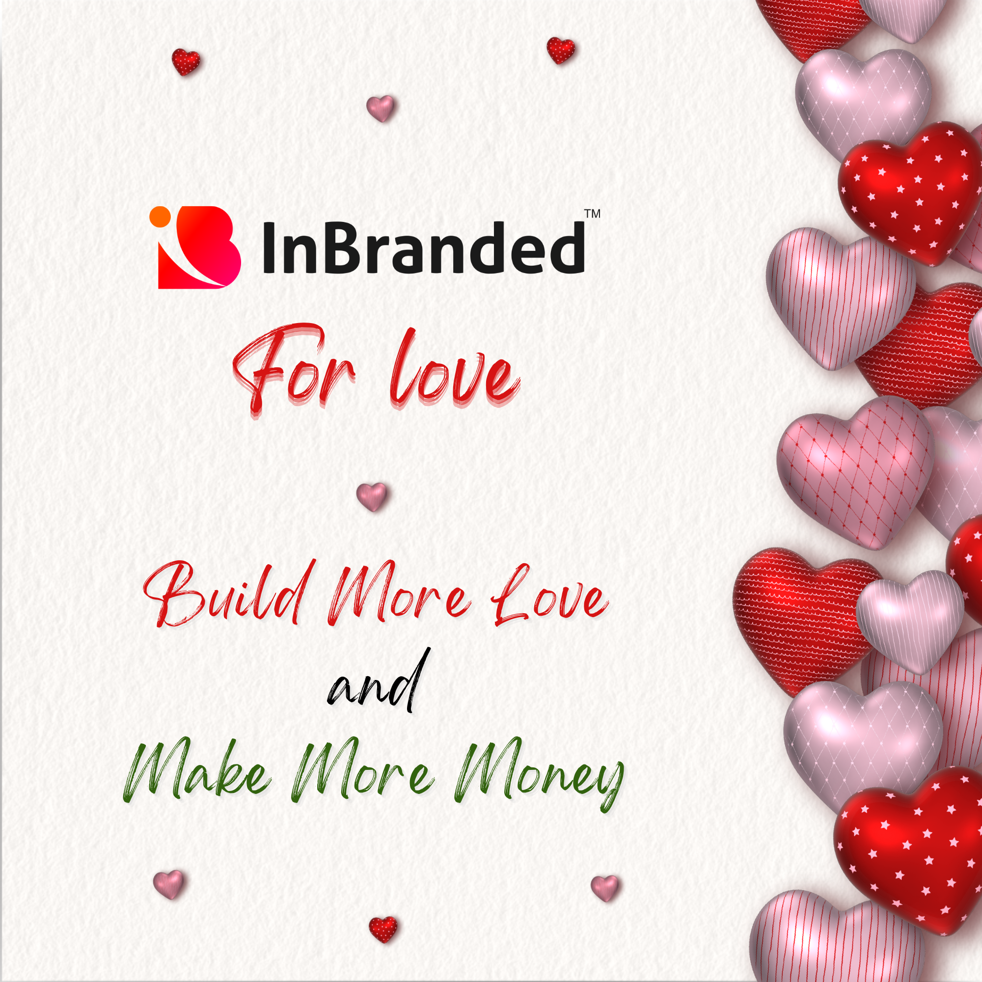 Inbranded For Love – 5 Valentine’s Day Marketing Ideas.